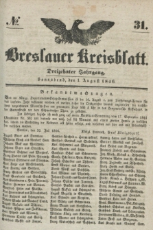Breslauer Kreisblatt. Jg.13, № 31 (1 August 1846)