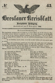 Breslauer Kreisblatt. Jg.13, № 45 (7 November 1846)