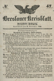 Breslauer Kreisblatt. Jg.13, № 47 (21 November 1846)