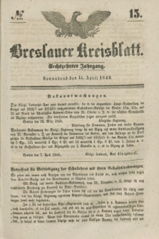 Breslauer Kreisblatt. Jg.16, № 15 (14 April 1849)