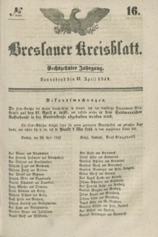 Breslauer Kreisblatt. Jg.16, № 16 (21 April 1849) + dod.