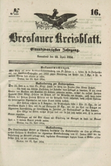 Breslauer Kreisblatt. Jg.21, № 16 (22. April 1854)