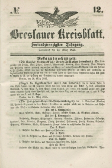 Breslauer Kreisblatt. Jg.22, № 12 (24 März 1855)