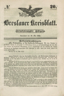 Breslauer Kreisblatt. Jg.22, № 20 (19 Mai 1855)