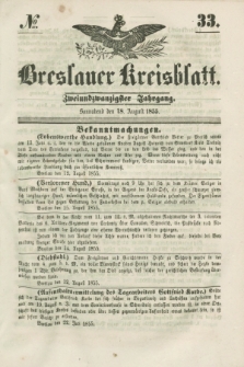 Breslauer Kreisblatt. Jg.22, № 33 (18. August 1855)
