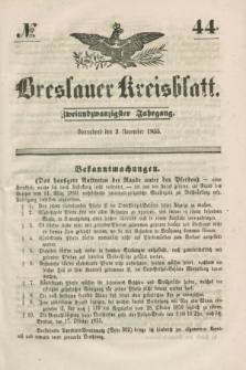 Breslauer Kreisblatt. Jg.22, № 44 (3 November 1855) + dod.