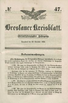 Breslauer Kreisblatt. Jg.22, № 47 (24 November 1855)