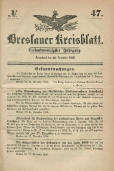 Breslauer Kreisblatt. Jg.23, № 47 (22 November 1856) + dod.
