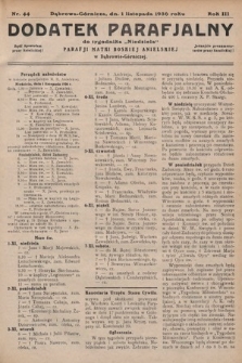 Dodatek Parafjalny do tygodnika „Niedziela” Parafji Matki Boskiej Anielskiej w Dąbrowie-Górniczej. 1936, nr 44