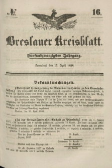 Breslauer Kreisblatt. Jg.25, № 16 (17 April 1858)