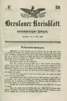 Breslauer Kreisblatt. Jg.25, № 19 (8 Mai 1858)