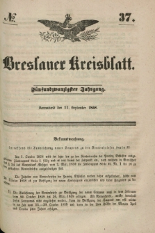 Breslauer Kreisblatt. Jg.25, № 37 (11 September 1858)