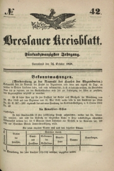 Breslauer Kreisblatt. Jg.25, № 42 (16 October 1858) + dod.
