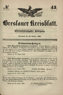 Breslauer Kreisblatt. Jg.25, № 43 (23 October 1858)