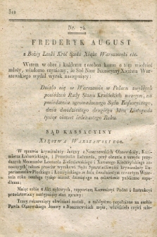 Dziennik Wyroków Sądu Kassacyinego Xsięstwa Warszawskiego. T.1, Oddział 6, nr 74 (22 listopada 1811)
