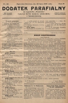 Dodatek Parafjalny do tygodnika „Niedziela” Parafji Matki Boskiej Anielskiej w Dąbrowie-Górniczej. 1937, nr 30