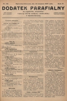 Dodatek Parafjalny do tygodnika „Niedziela” Parafji Matki Boskiej Anielskiej w Dąbrowie-Górniczej. 1937, nr 33