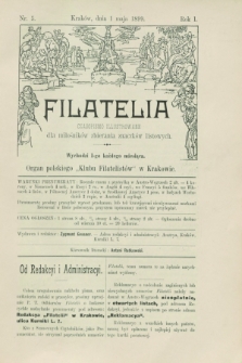 Filatelia : czasopismo illustrowane dla miłośników zbierania znaczków listowych : organ polskiego „Klubu Filatelistów” w Krakowie. R.1, nr 5 (1 maja 1899)