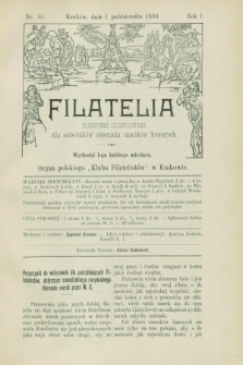 Filatelia : czasopismo illustrowane dla miłośników zbierania znaczków listowych : organ polskiego „Klubu Filatelistów” w Krakowie. R.1, nr 10 (1 października 1899)
