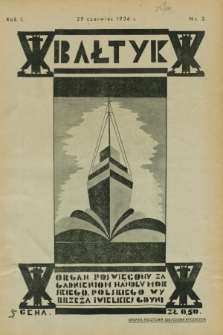 Bałtyk : dwutygodnik, poświęcony zagadnieniom handlu morskiego, polskiego wybrzeża i wielkiej Gdyni. R.1, nr 2 (29 czerwca 1936)