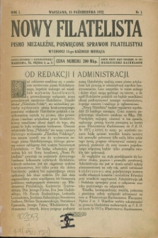Nowy Filatelista : pismo niezależne, poświęcone sprawom filatelistyki. R.1, nr 1 (15 października 1922)