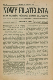 Nowy Filatelista : pismo niezależne, poświęcone sprawom filatelistyki : organ Polskiego Towarzystwa Filatelistów w Warszawie. R.2, nr 1 (15 stycznia 1923)