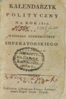 Kalendarzyk Polityczny na Rok 1817 dla Wydziału Uniwersytetu Imperatorskiego Wileńskiego
