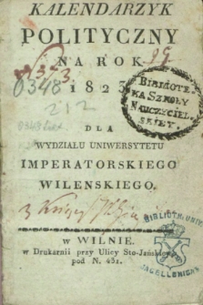 Kalendarzyk Polityczny na Rok 1823 dla Wydziału Uniwersytetu Imperatorskiego Wileńskiego