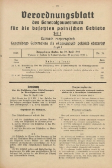 Verordnungsblatt des Generalgouverneurs für die besetzten polnischen Gebiete = Dziennik Rozporządzeń Generalnego Gubernatora dla okupowanych polskich obszarów. 1940, Teil = Cz.1, Nr. 34 (30 April)