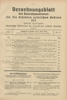 Verordnungsblatt des Generalgouverneurs für die besetzten polnischen Gebiete = Dziennik Rozporządzeń Generalnego Gubernatora dla okupowanych polskich obszarów. 1940, Teil = Cz.2, Nr. 30 (27 April)