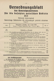 Verordnungsblatt des Generalgouverneurs für die besetzten polnischen Gebiete = Dziennik Rozporządzeń Generalnego Gubernatora dla okupowanych polskich obszarów. 1940, Teil = Cz.2, Nr. 41 (7 Juni)