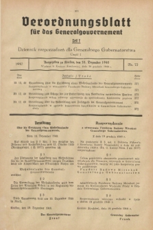 Verordnungsblatt für das Generalgouvernement = Dziennik rozporządzeń dla Generalnego Gubernatorstwa. 1940, Teil = Cz.1, Nr. 72 (30 Dezember)