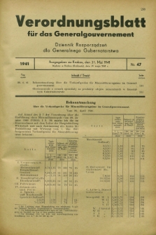 Verordnungsblatt für das Generalgouvernement = Dziennik Rozporządzeń dla Generalnego Gubernatorstwa. 1941, Nr. 47 (31 Mai)