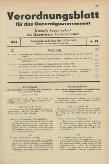 Verordnungsblatt für das Generalgouvernement = Dziennik Rozporządzeń dla Generalnego Gubernatorstwa. 1942, Nr. 39 (22 Mai)