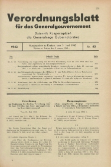 Verordnungsblatt für das Generalgouvernement = Dziennik Rozporządzeń dla Generalnego Gubernatorstwa. 1942, Nr. 43 (3 Juni)