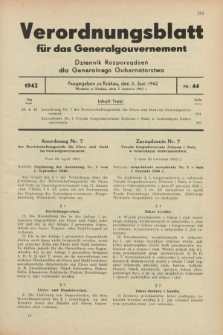 Verordnungsblatt für das Generalgouvernement = Dziennik Rozporządzeń dla Generalnego Gubernatorstwa. 1942, Nr. 44 (5 Juni)
