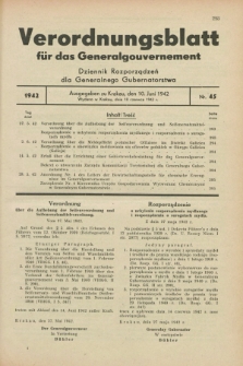 Verordnungsblatt für das Generalgouvernement = Dziennik Rozporządzeń dla Generalnego Gubernatorstwa. 1942, Nr. 45 (10 Juni)