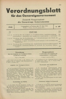 Verordnungsblatt für das Generalgouvernement = Dziennik Rozporządzeń dla Generalnego Gubernatorstwa. 1942, Nr. 49 (23 Juni)