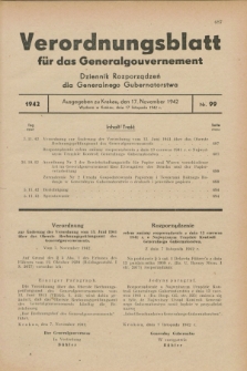 Verordnungsblatt für das Generalgouvernement = Dziennik Rozporządzeń dla Generalnego Gubernatorstwa. 1942, Nr. 99 (17 November)