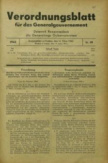 Verordnungsblatt für das Generalgouvernement = Dziennik Rozporządzeń dla Generalnego Gubernatorstwa. 1943, Nr. 19 (16 März)