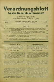 Verordnungsblatt für das Generalgouvernement = Dziennik Rozporządzeń dla Generalnego Gubernatorstwa. 1943, Nr. 30 (16 April)