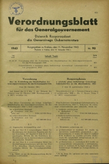 Verordnungsblatt für das Generalgouvernement = Dziennik Rozporządzeń dla Generalnego Gubernatorstwa. 1943, Nr. 90 (11 November)