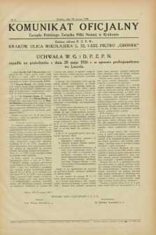 Komunikat Oficjalny Zarządu Polskiego Związku Piłki Nożnej w Krakowie. 1926, nr 4 (18 czerwca)