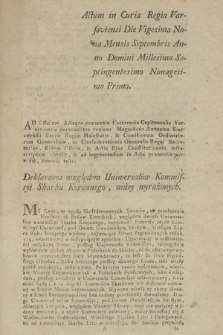 Actum in Curia Regia Varsaviensi Die Vigesima Nona Mensis Septembris Anno Domini Millesimo Septingentesimo Nonagesimo Primo ... : Deklaracya względem Uniwersałów Kommissyi Skarbu Koronnego, niżey wyrażonych