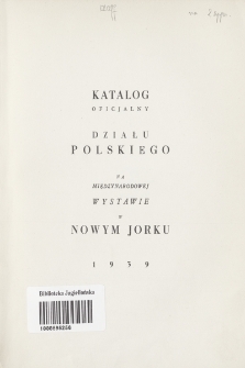 Katalog oficjalny działu polskiego na Międzynarodowej Wystawie w Nowym Jorku, 1939