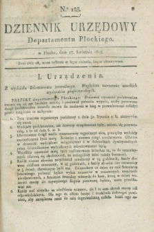 Dziennik Urzędowy Departamentu Płockiego. 1813, No. 128 (17 kwietnia)