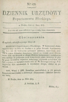 Dziennik Urzędowy Departamentu Płockiego. 1813, No. 132 (15 maja)