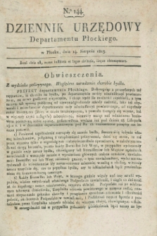Dziennik Urzędowy Departamentu Płockiego. 1813, No. 144 (14 sierpnia)