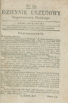 Dziennik Urzędowy Departamentu Płockiego. 1815, Nro 239 (15 lipca)