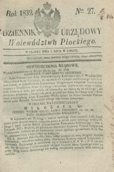 Dziennik Urzędowy Woiewództwa Płockiego. 1832, Ner. 27 (7 lipca) + dod.